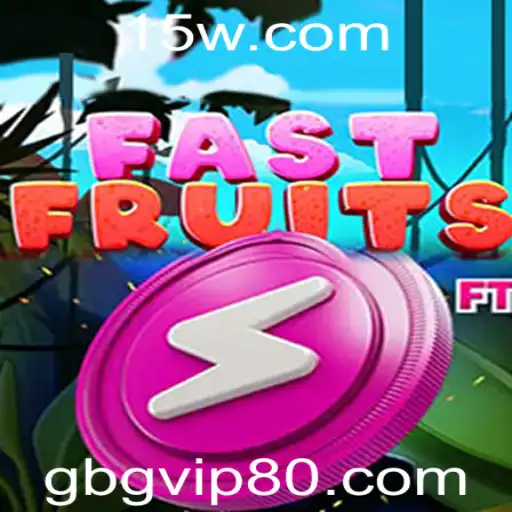 Descubra o Mundo Empolgante de FastFruits: Jogo Inovador com gbg vip 8